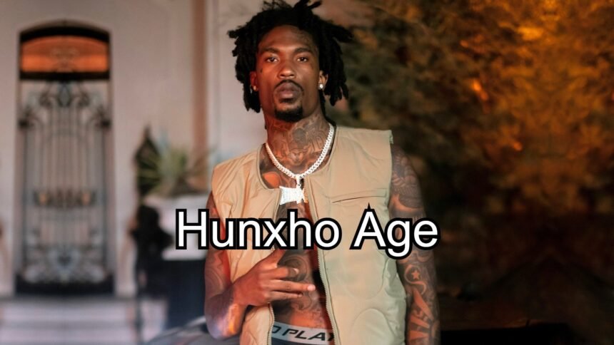 Hunxho Age