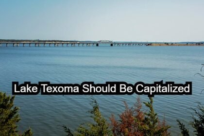 Lake Texoma Should Be Capitalized