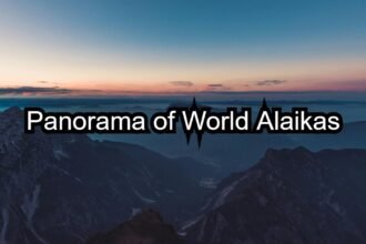 Panorama of World Alaikas